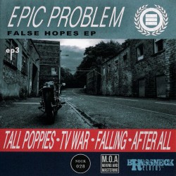 Epic Problem ‎– False Hopes EP